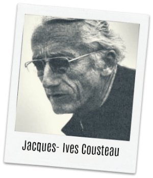 Jacques Yves Cousteau