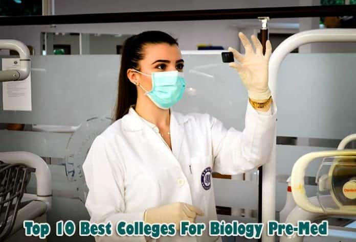 best colleges for biology pre-med best colleges for biology pre-med