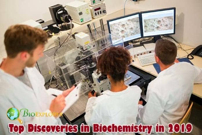 Biochemistry Discoveries of 2019 Biochemistry Discoveries of 2019