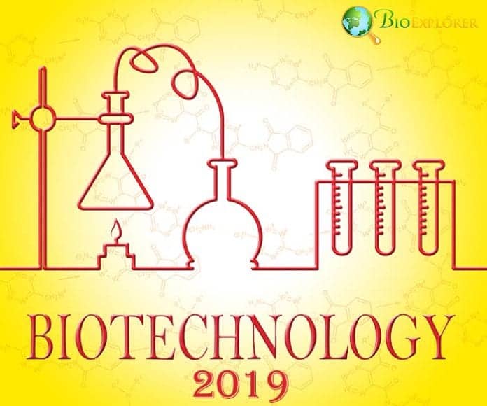 Biotechnology Discoveries in 2019 Biotechnology Discoveries in 2019