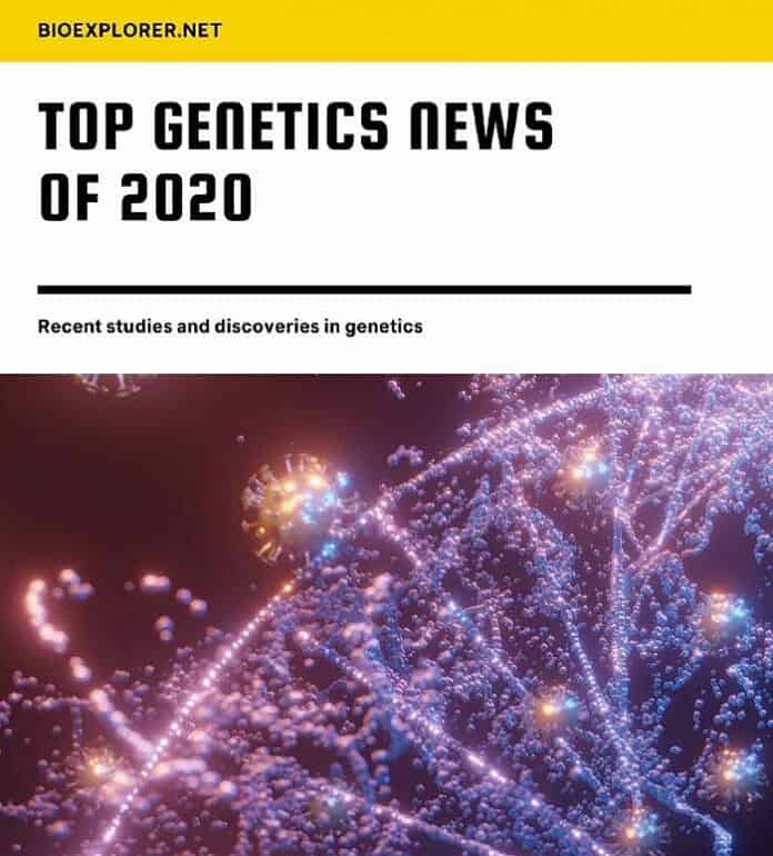 Genetics News of 2020 Genetics News of 2020