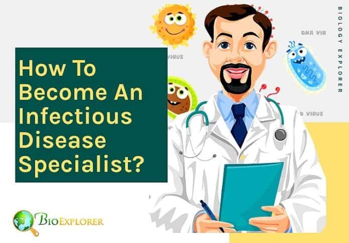 How to become an infectious disease specialist? How to become an infectious disease specialist?