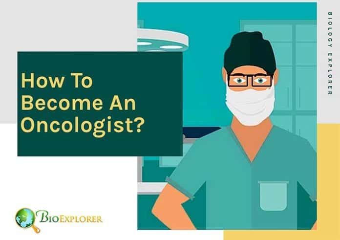 How to become an oncologist?