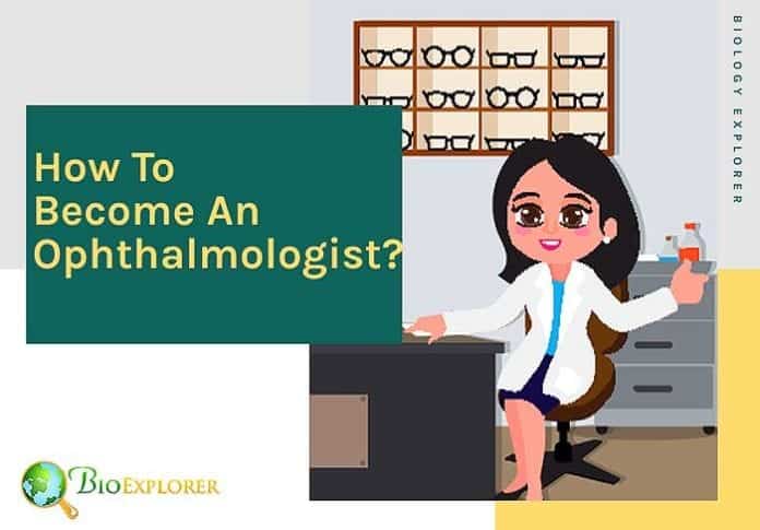 How to become an ophthalmologist?