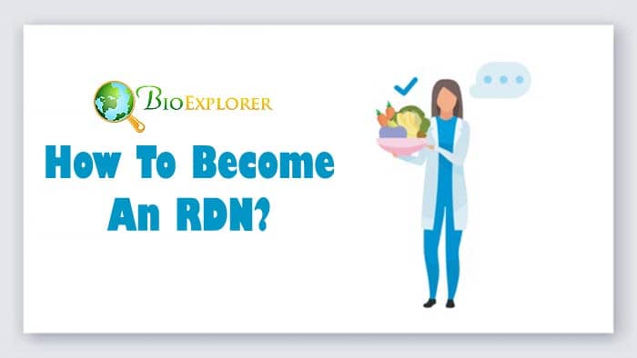 How To Become An RDN? How To Become An RDN?
