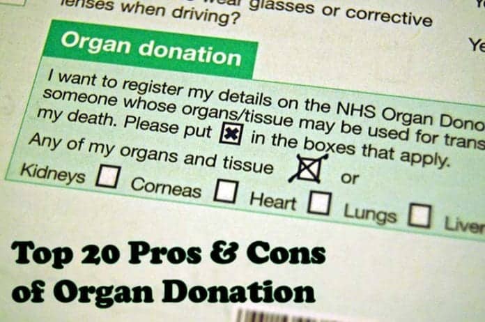 Organ Donation Pros and Cons Organ Donation Pros and Cons