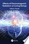Effects of Electromagnetic Radiation on Living Beings
